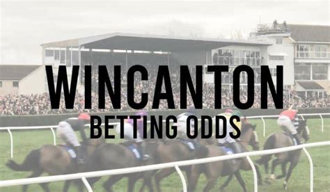 wincanton betting|Wincanton Racecourse Betting Odds .